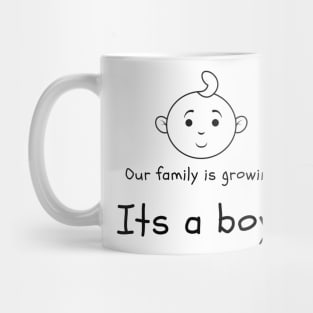 Love this 'Our family is growing. Its a boy' t-shirt! Mug